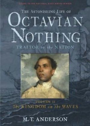 [Kingdom on the Waves 02] • Octavian Nothing